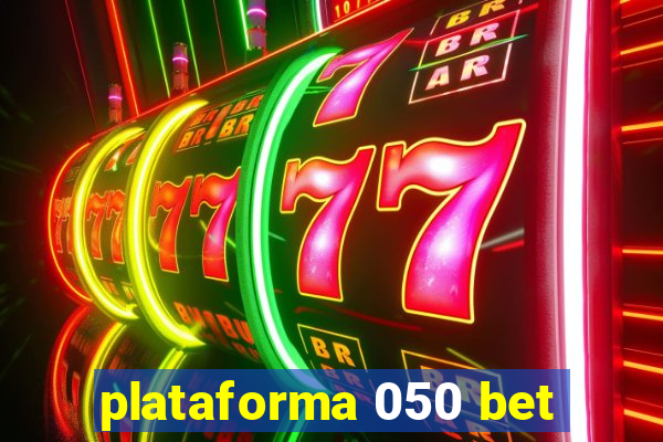 plataforma 050 bet